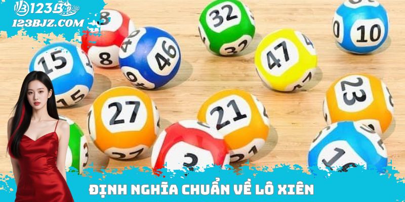 Định nghĩa chuẩn về lô xiên