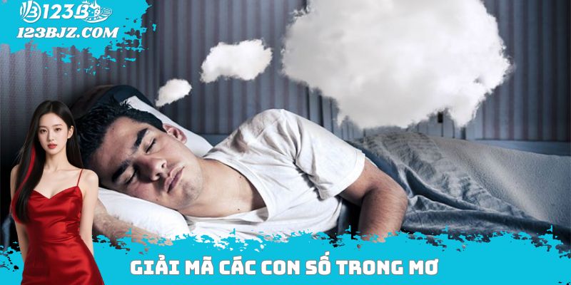 Giải mã các con số trong mơ