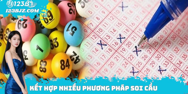 Kết hợp nhiều phương pháp soi cầu