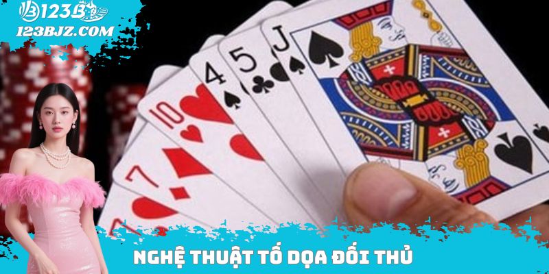 Nghệ thuật Tố dọa đối thủ