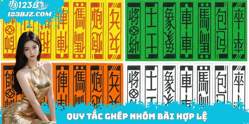 Quy tắc ghép nhóm bài hợp lệ