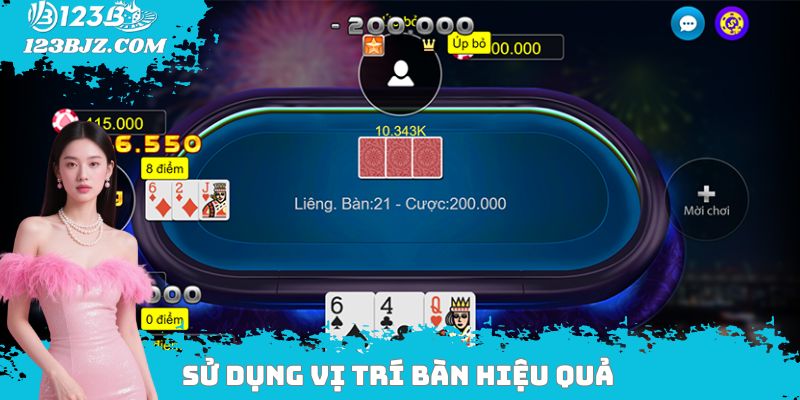 Sử dụng vị trí bàn hiệu quả