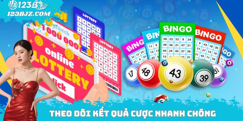 Theo dõi kết quả cược nhanh chóng