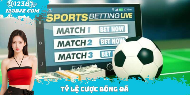 Tỷ lệ cược bóng đá