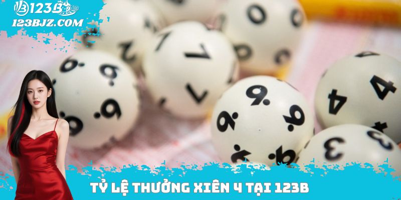 Tỷ lệ thưởng xiên 4 tại 123B